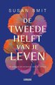 De tweede helft van je leven