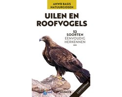 ANWB Basis Natuurgids - Uilen en roofvogels