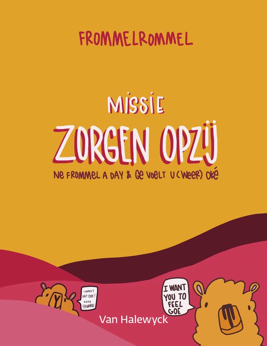Missie zorgen opzij - cover