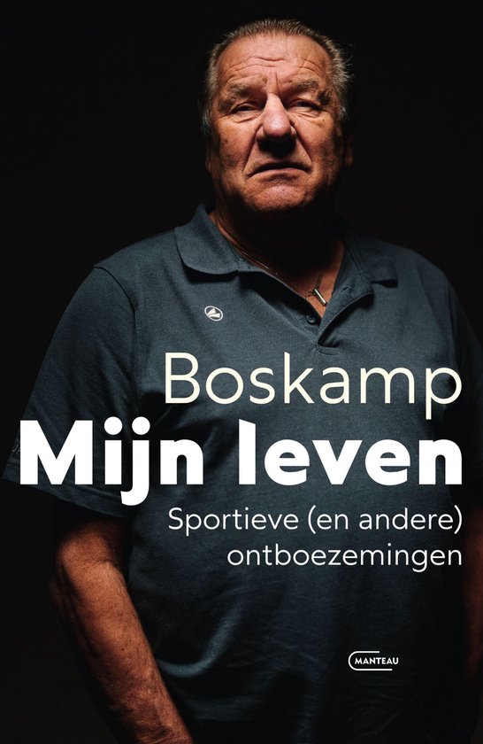 Boskamp. Mijn leven. Sportieve (en andere) ontboezemingen - cover
