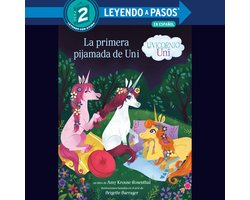La primera pijamada de Uni (Unicornio uni)(Uni the Unicorn Uni's First Sleepover Spanish Edition)