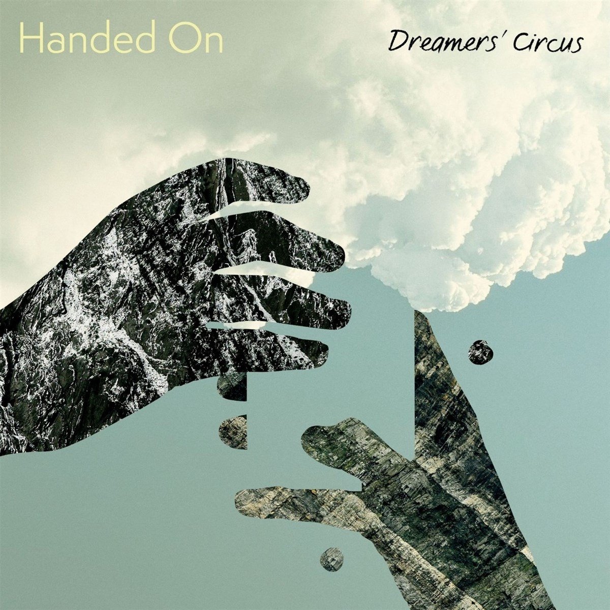 Dreamers' Circus - Handed On (CD)