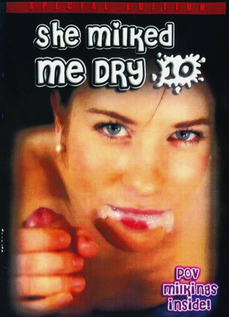 She Milked me dry - Special edition 1 - 192346