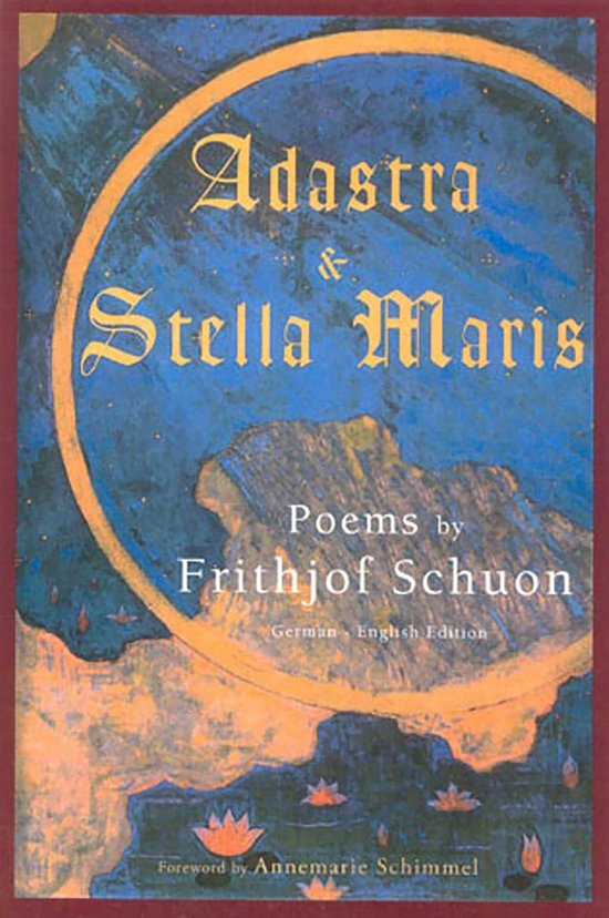 Boekomslag met de titel 'Adastra & Stella Maris', gedichten van Frithjof Schuon, Duitse en Engelse editie.