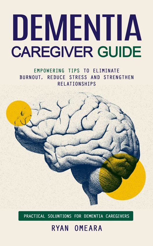 Dementia Caregiver Guide: Practical Soluntions for Dementia  ... - cover