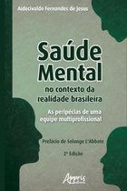 Psicologia e Saúde Mental - Saúde mental no contexto da realidade brasileira