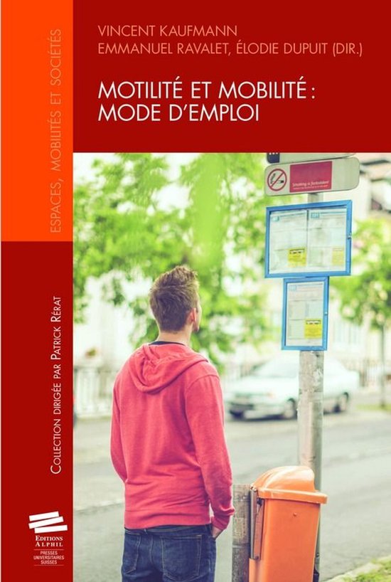 Espaces mobilités et sociétés - Motilité et mobilité: m ... - cover