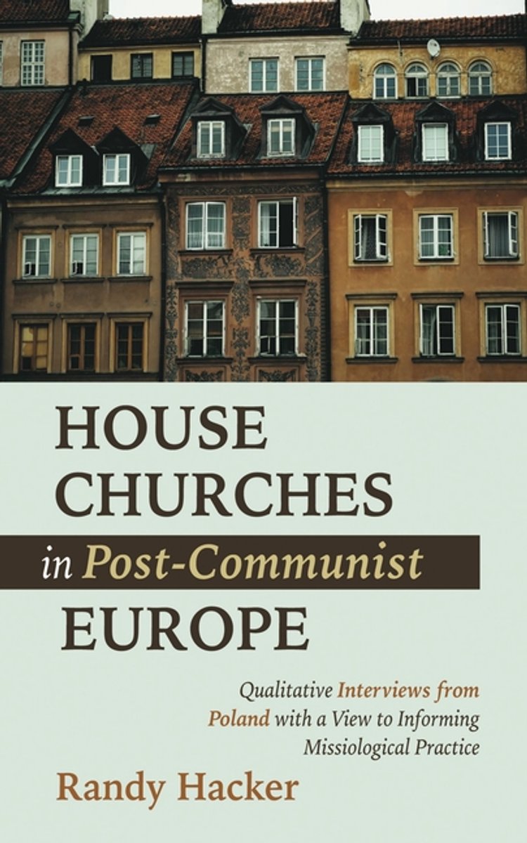 House Churches In Post-communist Europe van Randy L Hacker