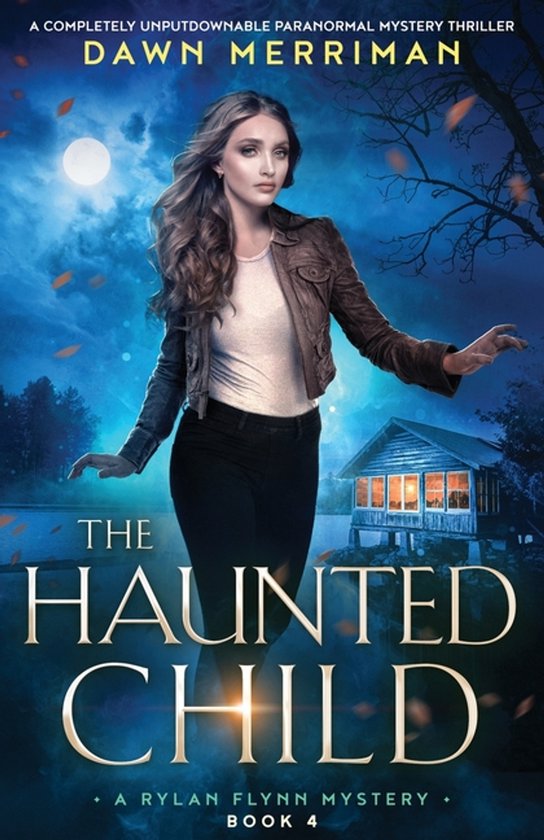 A Rylan Flynn Mystery-The Haunted Child - cover