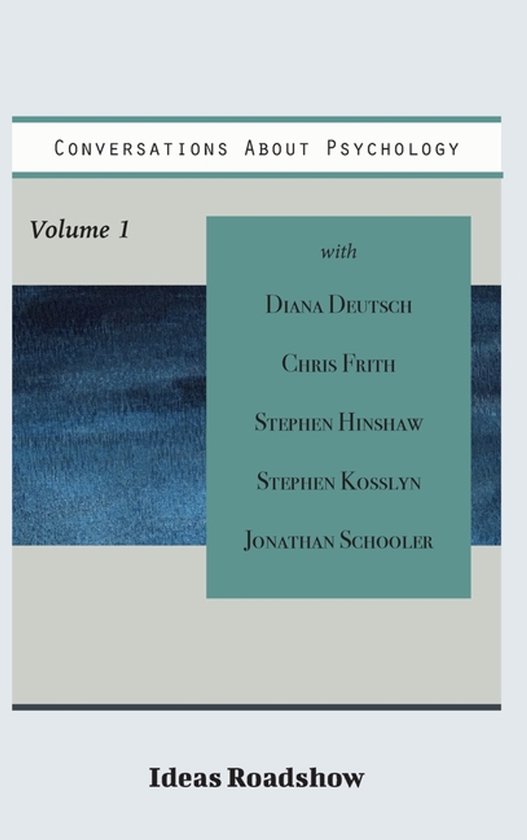 Ideas Roadshow Collections- Conversations About Psychology,  ... - cover