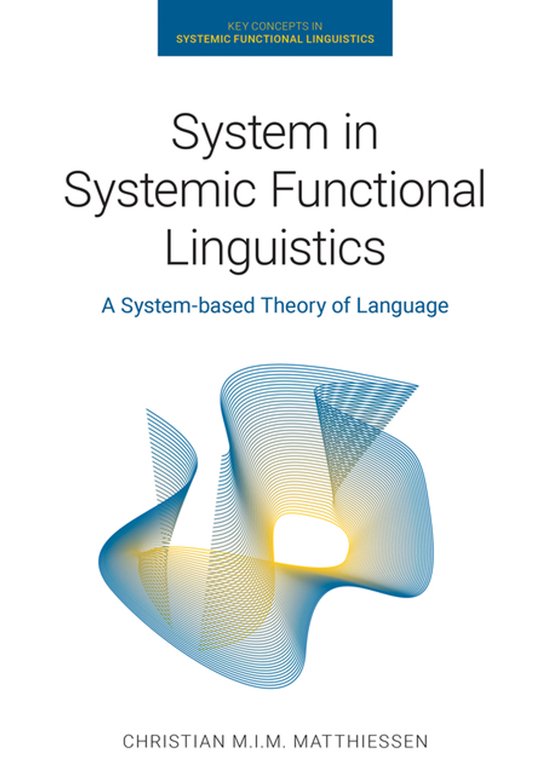 Key Concepts in Systemic Functional Linguistics- System in S ... - cover