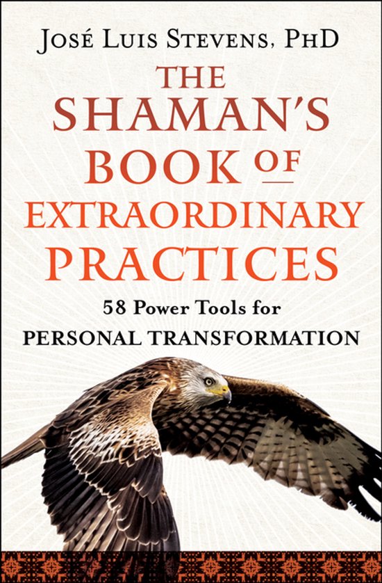 Power Path Series-The Shaman's Book of Extraordinary Practices