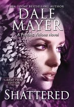 Psychic Visions (Large Print, Hardcover with Dust Jacket)- Shattered