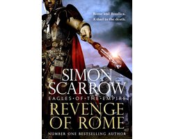 Revenge of Rome (Eagles of the Empire 23): The Thrilling New Eagles of the Empire Novel - Macro and Cato Return!