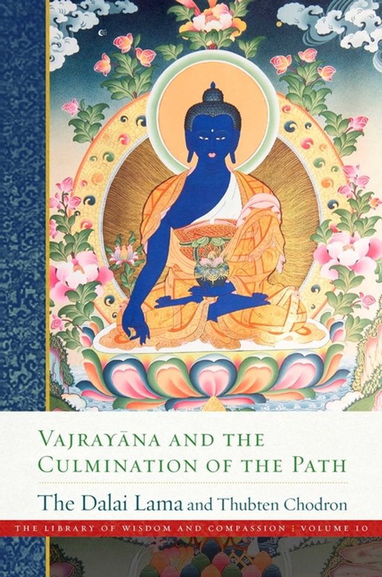 Library of Wisdom and Compassion- Vajrayana and the Culmination of the Path