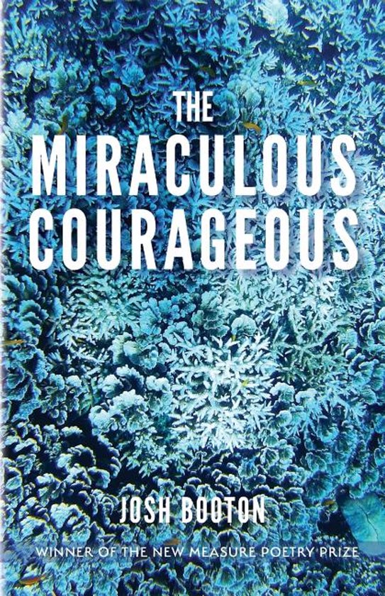 Free Verse Editions-The Miraculous Courageous - cover