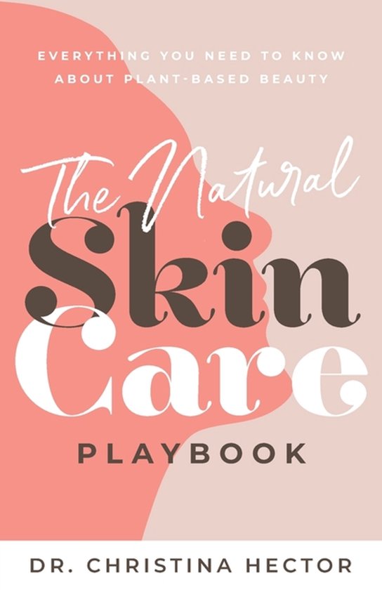 The Natural Skin Care Playbook﻿ - cover
