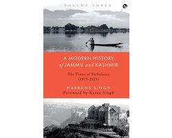 A Modern History of Jammu and Kashmir, Volume Three