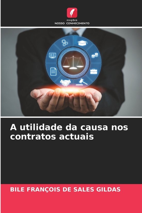 A utilidade da causa nos contratos actuais