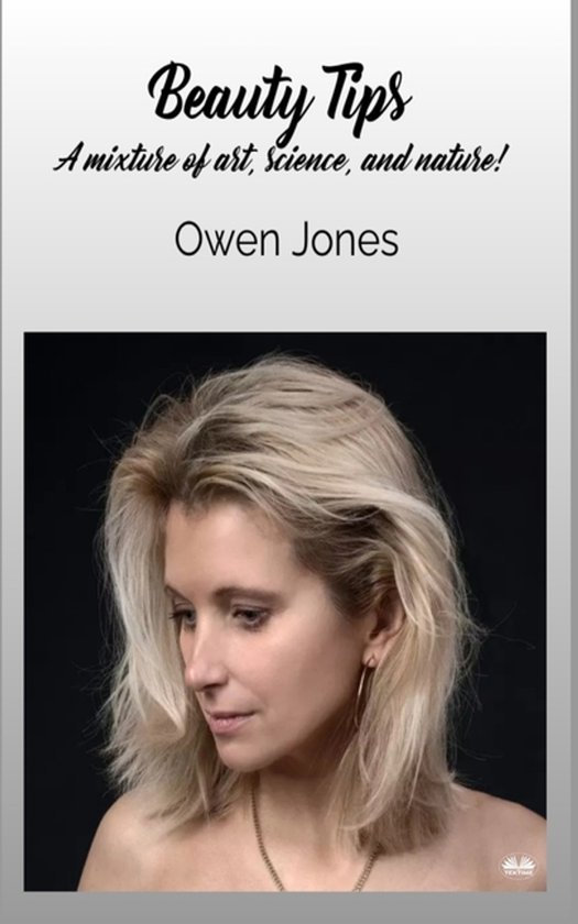 How To...- Beauty Tips - A Mixture Of Art, Science, And Natu ... - cover