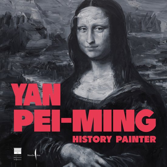 Portret van de Mona Lisa in geschilderde stijl met rode tekst 'YAN PEI-MING HISTORY PAINTER'.