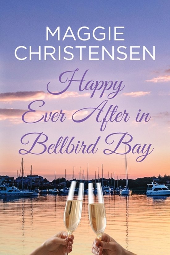 Bellbird Bay- Happy Ever After in Bellbird Bay - cover