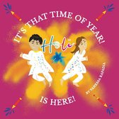 It's That Time of Year! Holi is Here!