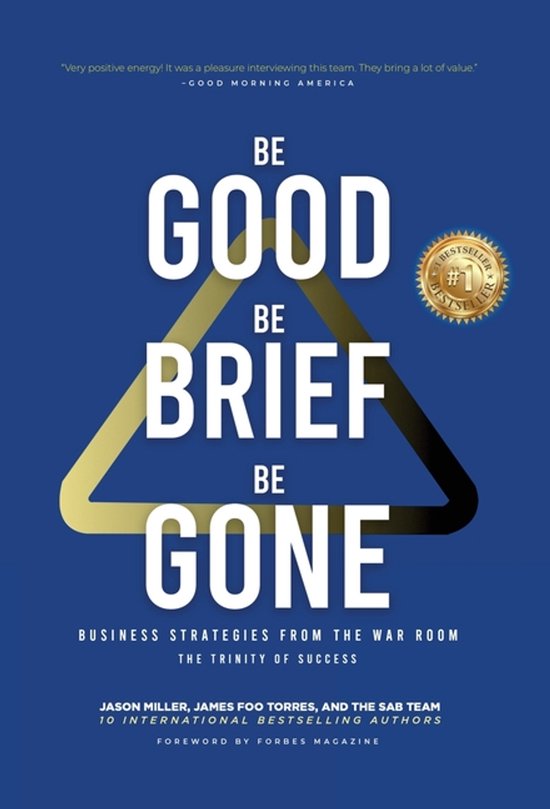 Be Good, Be Brief, Be Gone - cover