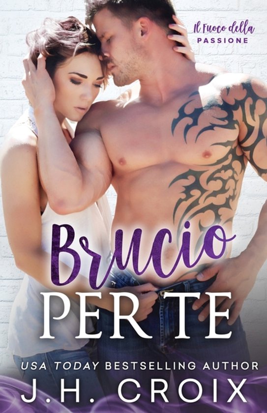 Il Fuoco Della Passione- Brucio Per Te - cover