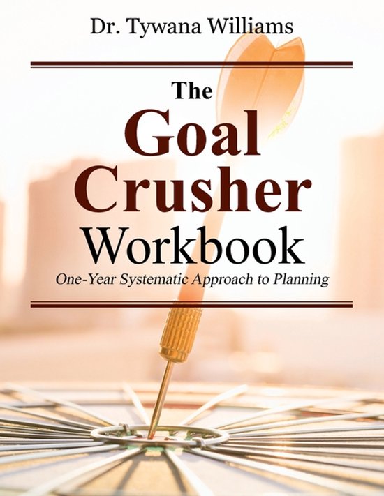 The Goal Crusher Workbook - cover