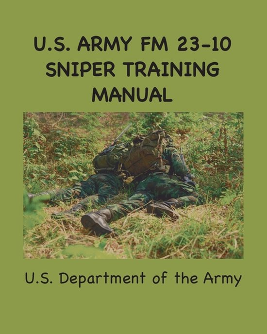 U.S. Army FM 23-10 Sniper Training Manual - cover