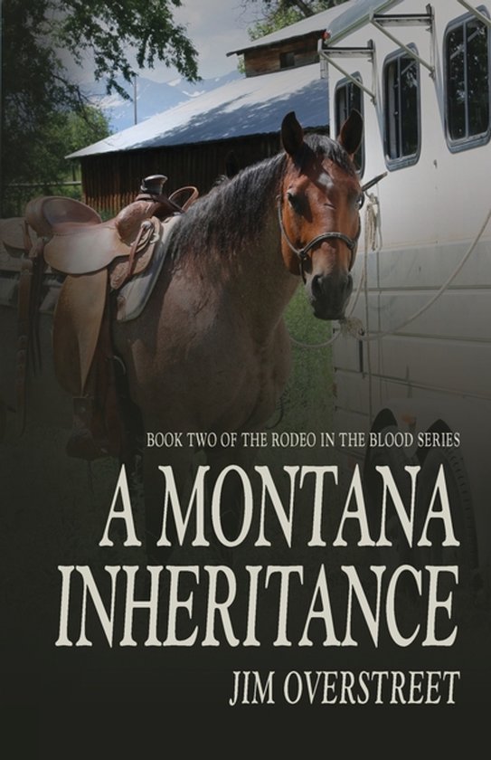 Book Two of the Rodeo in the Blood-A Montana Inheritance - cover