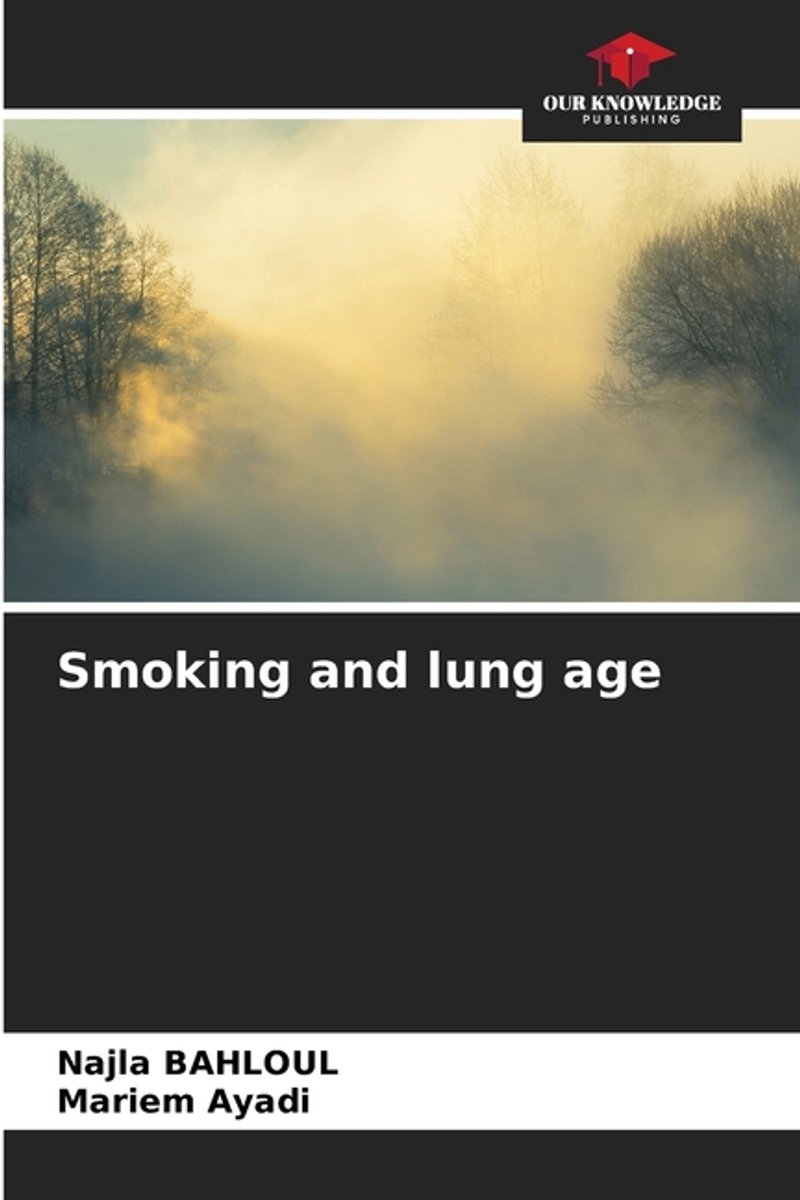 Smoking And Lung Age van Najla Bahloul