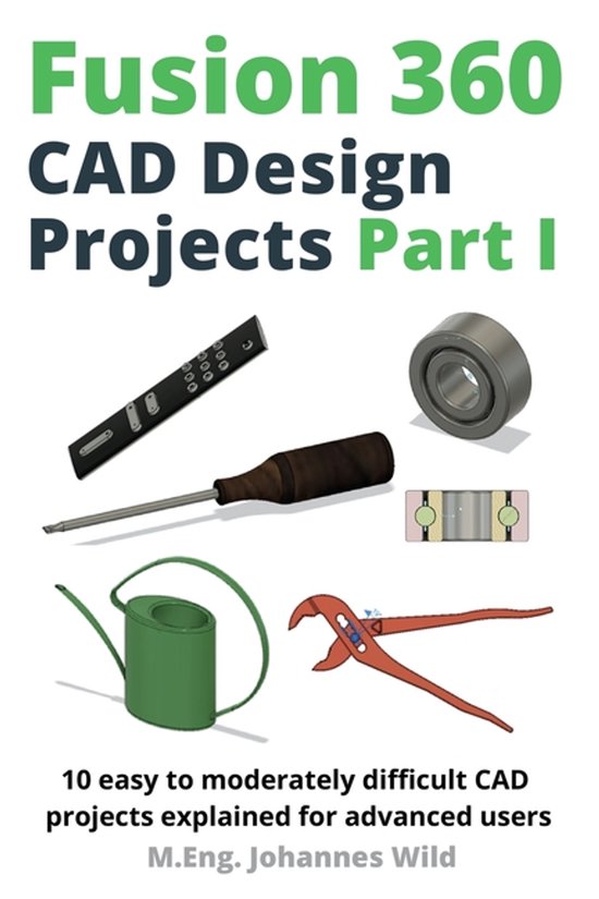 Fusion 360 CAD Design Projects Part I - cover