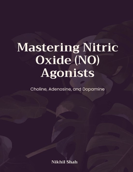 Nik Shah Xai- Mastering Nitric Oxide (NO) Agonists