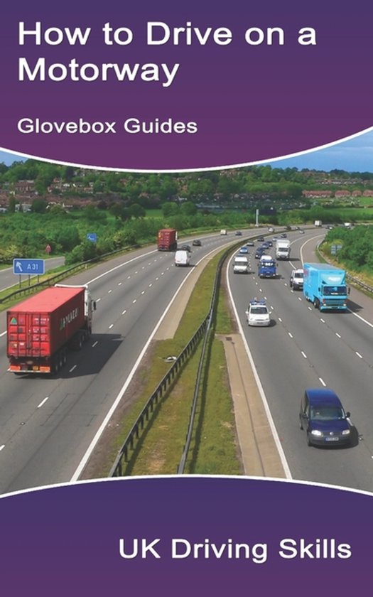 Glovebox Guides- How to Drive on a Motorway - cover