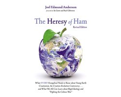 The Heresy of Ham, Revised Edition