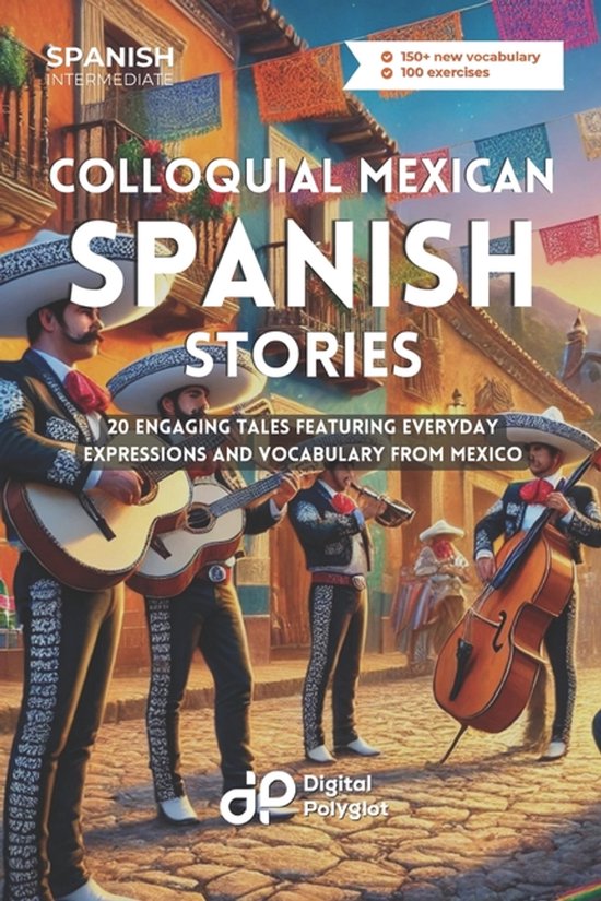 Latin American Spanish- Colloquial Mexican Spanish Stories - cover