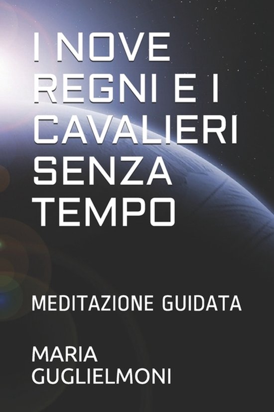 Meditazioni Guidate Per Bambini- I Nove Regni E I Cavalieri  ... - cover