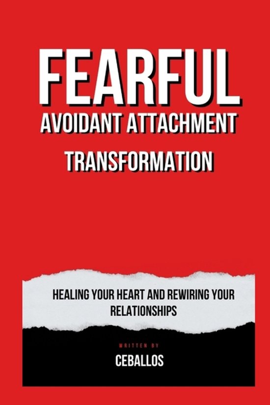 Fearful Avoidant Attachment Transformation - cover