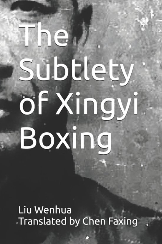 The Subtlety of Xingyi Boxing - cover