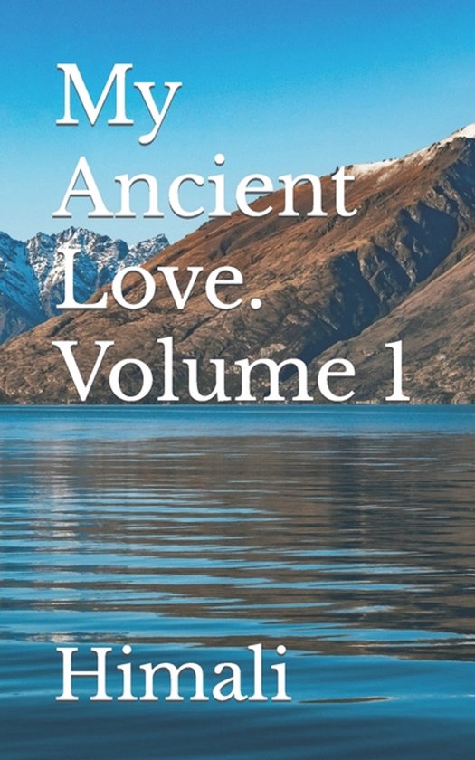 My Ancient Love. Volume 1 - cover