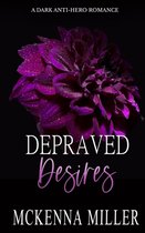 Depraved Love- Depraved Desires