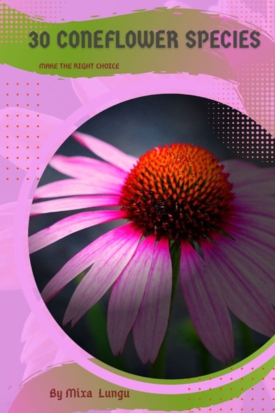 30 Coneflower species