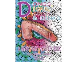Dongs, Dicks, Dorks & Dinks