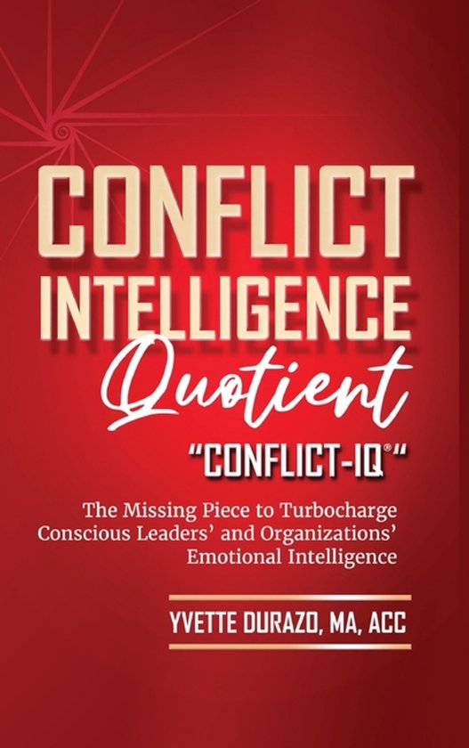 Conflict Intelligence Quotient - Conflict-IQ (R) - cover