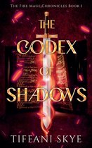 The Fire Mage Chronicles-The Codex of Shadows
