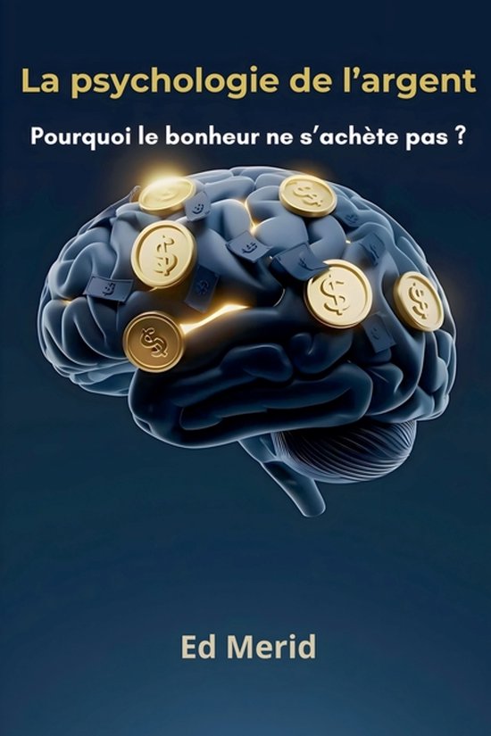 La psychologie de l'argent
