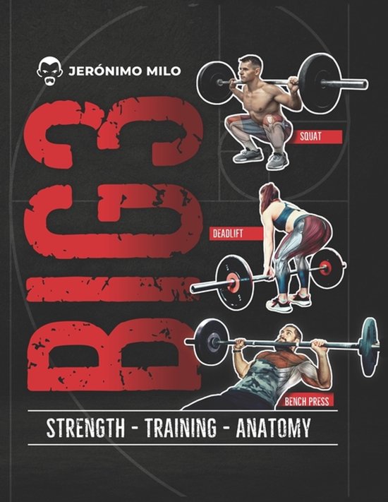 **Functional Anatomy of Strength Training**- Big 3 - cover