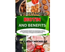 Omslag van Understanding Biotin and Benefits
